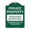 Signmission Private Property Registered Guests Violators Prosecuted, Green & White Alum, 18" H, GW-1824-23248 A-DES-GW-1824-23248 - alternate 1